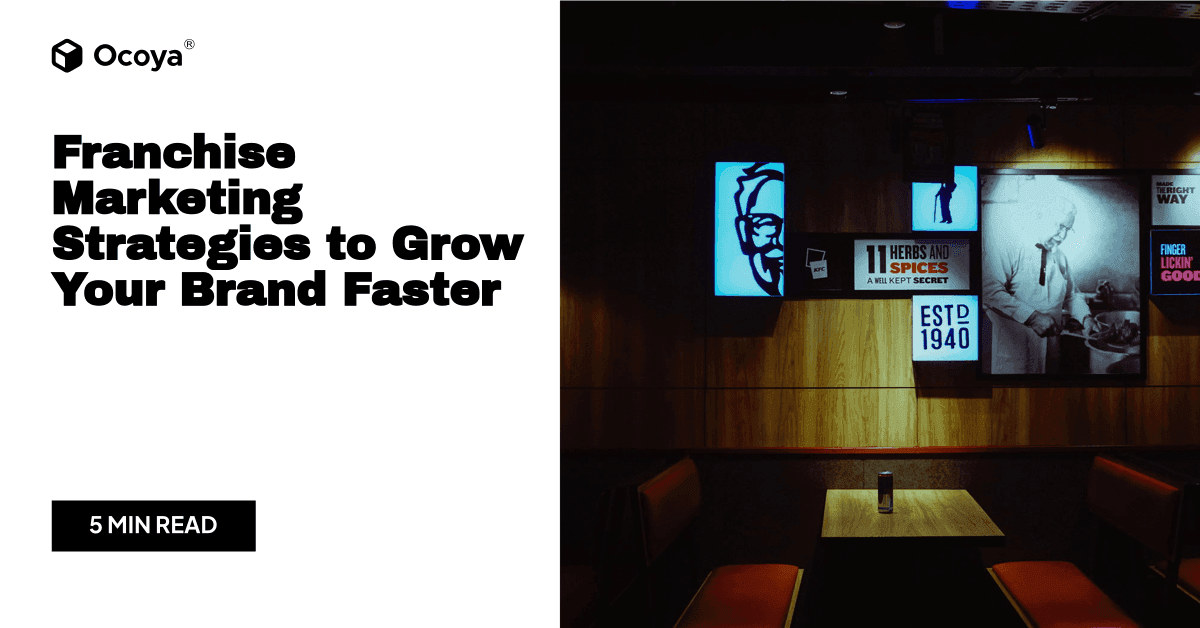 Franchise Marketing Strategies to Grow Your Brand Faster