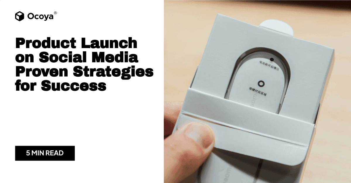 Product Launch on Social Media Proven Strategies for Success