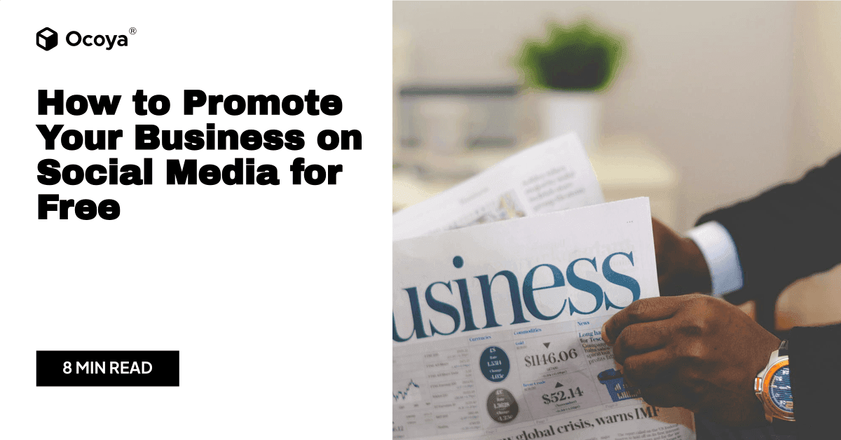How to Promote Your Business on Social Media for Free