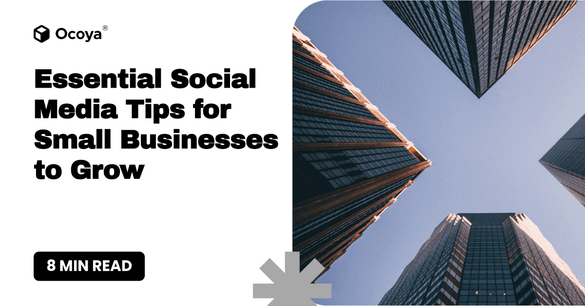 Essential Social Media Tips for Small Businesses to Grow