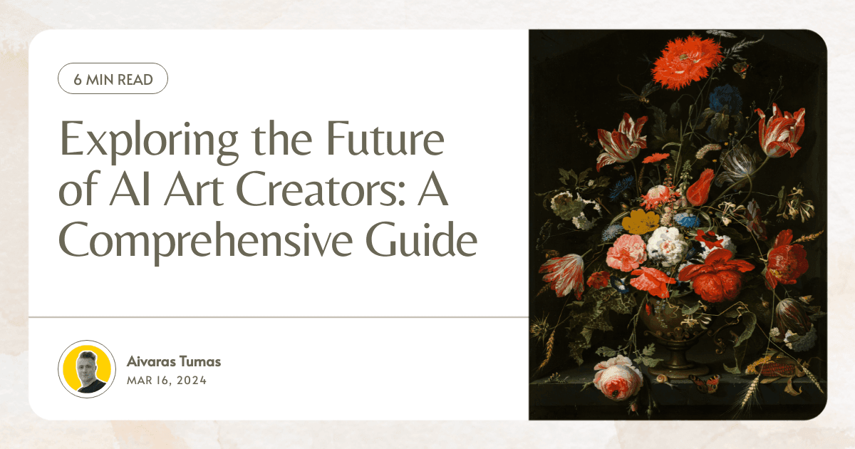 Exploring the Future of AI Art Creators: A Comprehensive Guide