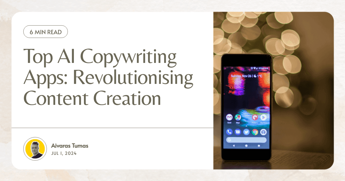 Top AI Copywriting Apps: Revolutionising Content Creation