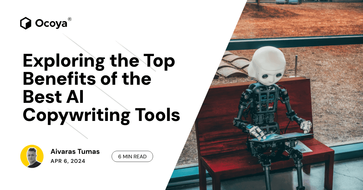 Exploring the Top Benefits of the Best AI Copywriting Tools