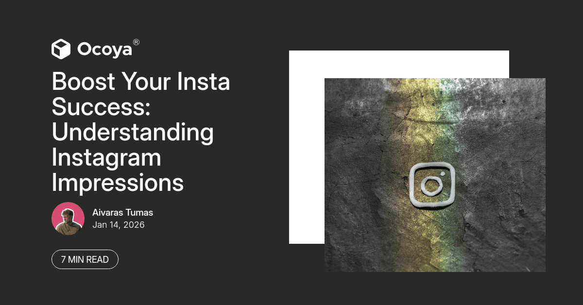 Boost Your Insta Success: Understanding Instagram Impressions