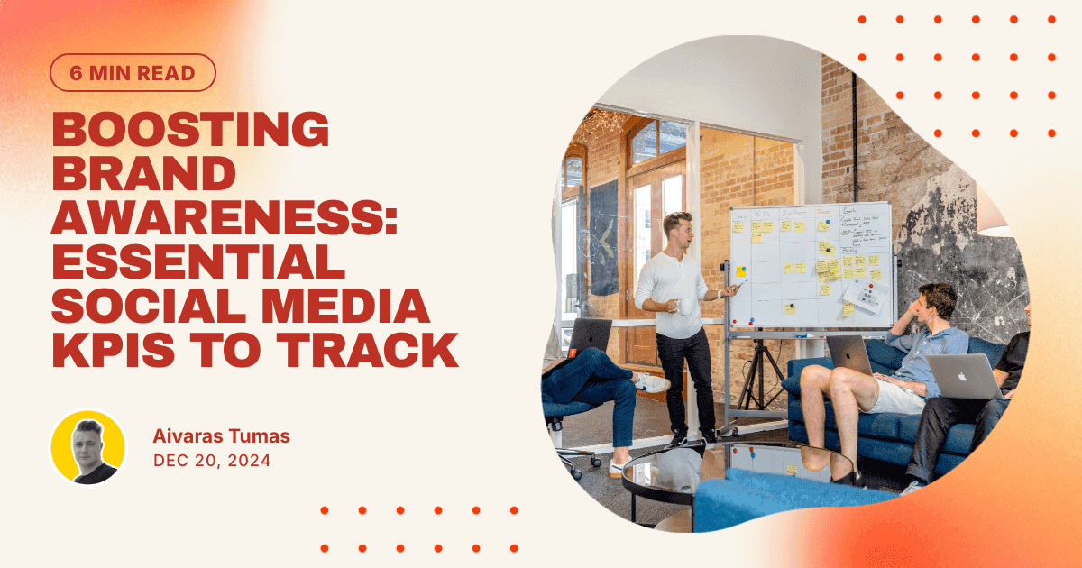Boosting Brand Awareness: Essential Social Media KPIs to Track