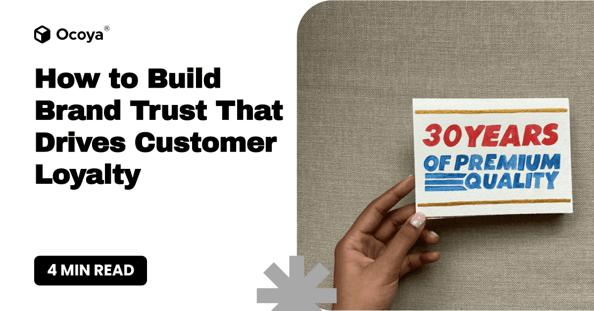 How to Build Brand Trust That Drives Customer Loyalty