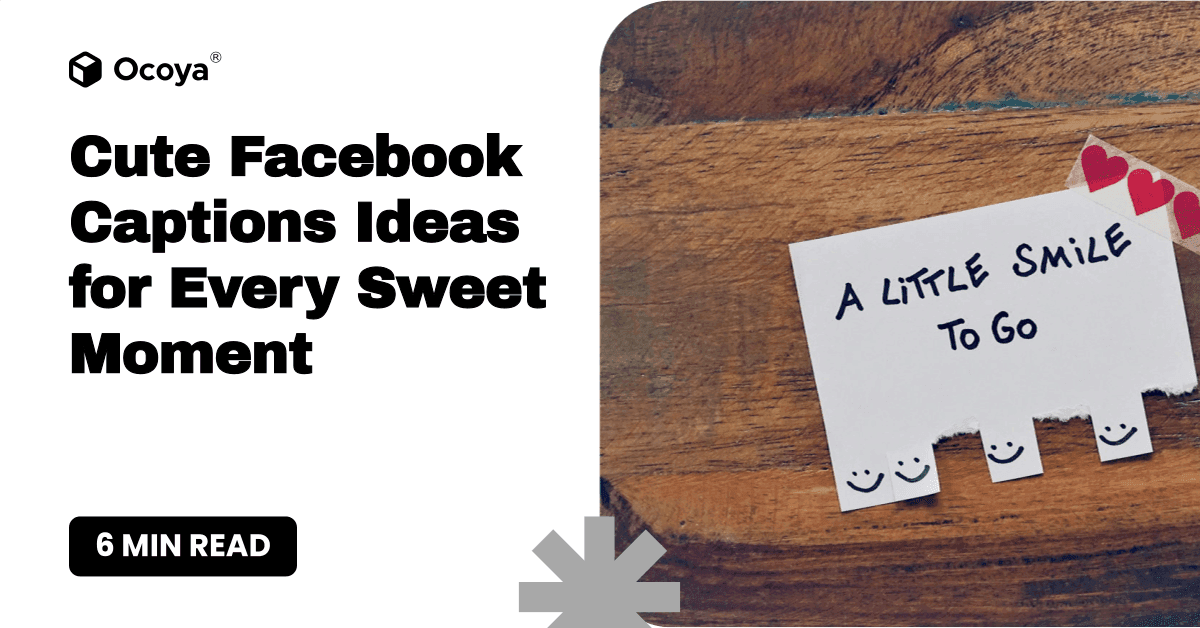 Cute Facebook Captions Ideas for Every Sweet Moment