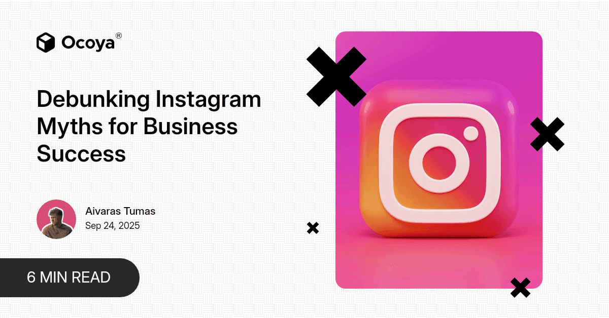 Debunking Instagram Myths for Business Success