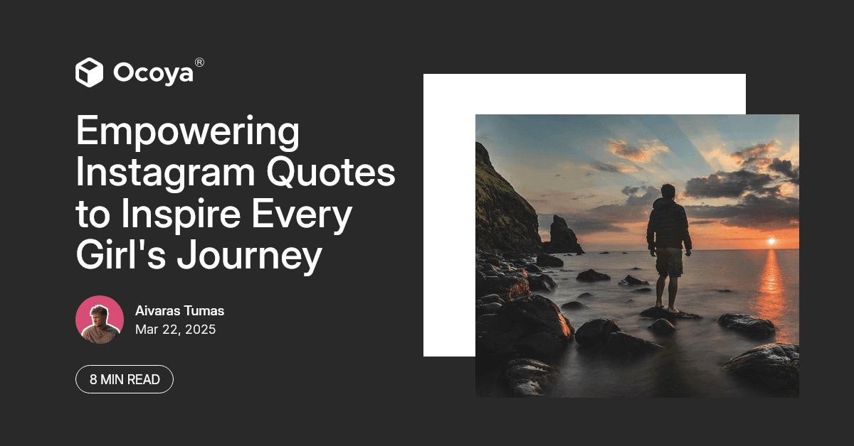Empowering Instagram Quotes to Inspire Every Girl's Journey