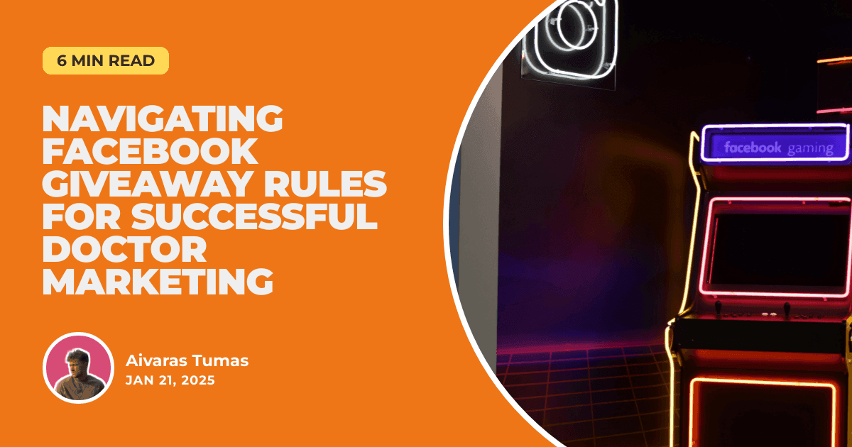 Navigating Facebook Giveaway Rules for Successful Doctor Marketing