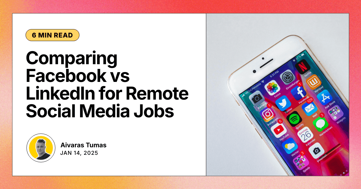Comparing Facebook vs LinkedIn for Remote Social Media Jobs