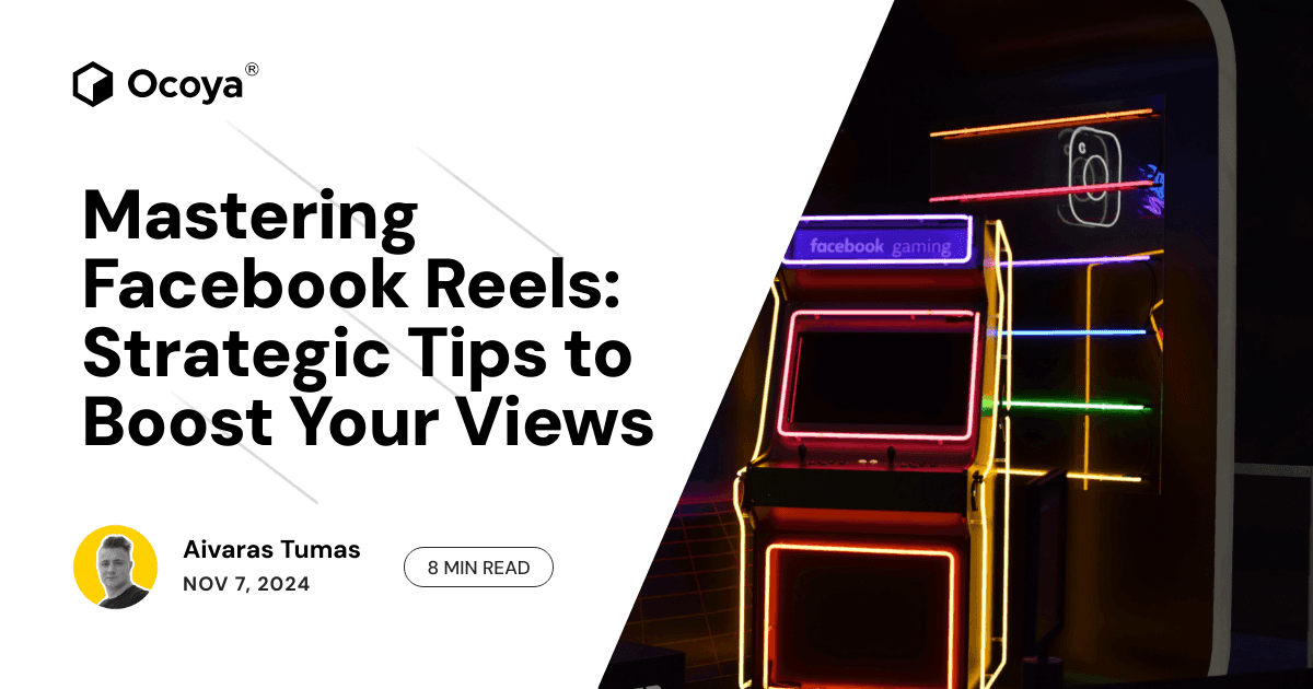 Mastering Facebook Reels: Strategic Tips to Boost Your Views