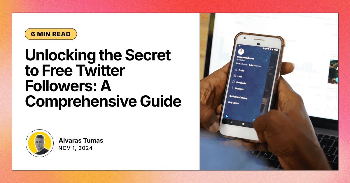 Unlocking the Secret to Free Twitter Followers: A Comprehensive Guide