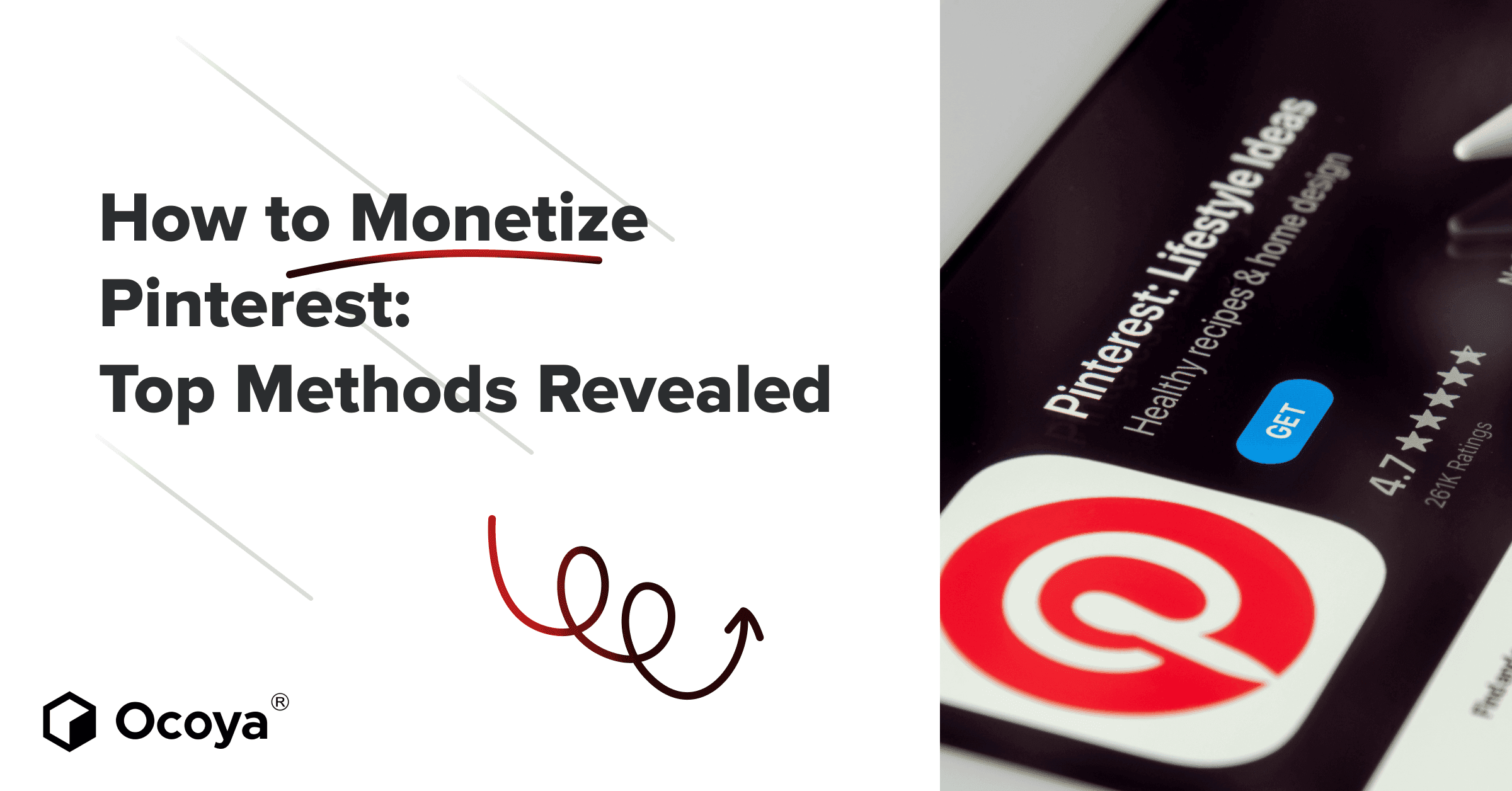 How to Monetize Pinterest: Top Strategies Revealed