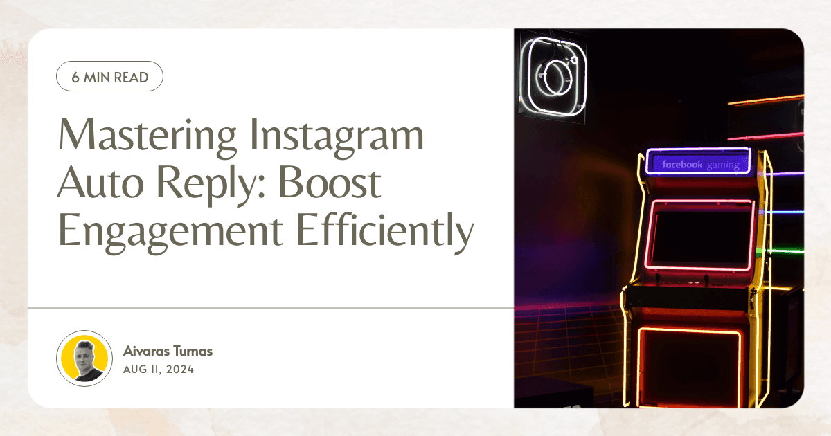 Mastering Instagram Auto Reply: Boost Engagement Efficiently