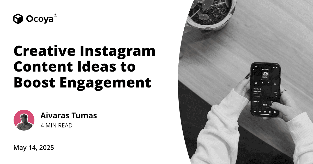 Creative Instagram Content Ideas to Boost Engagement