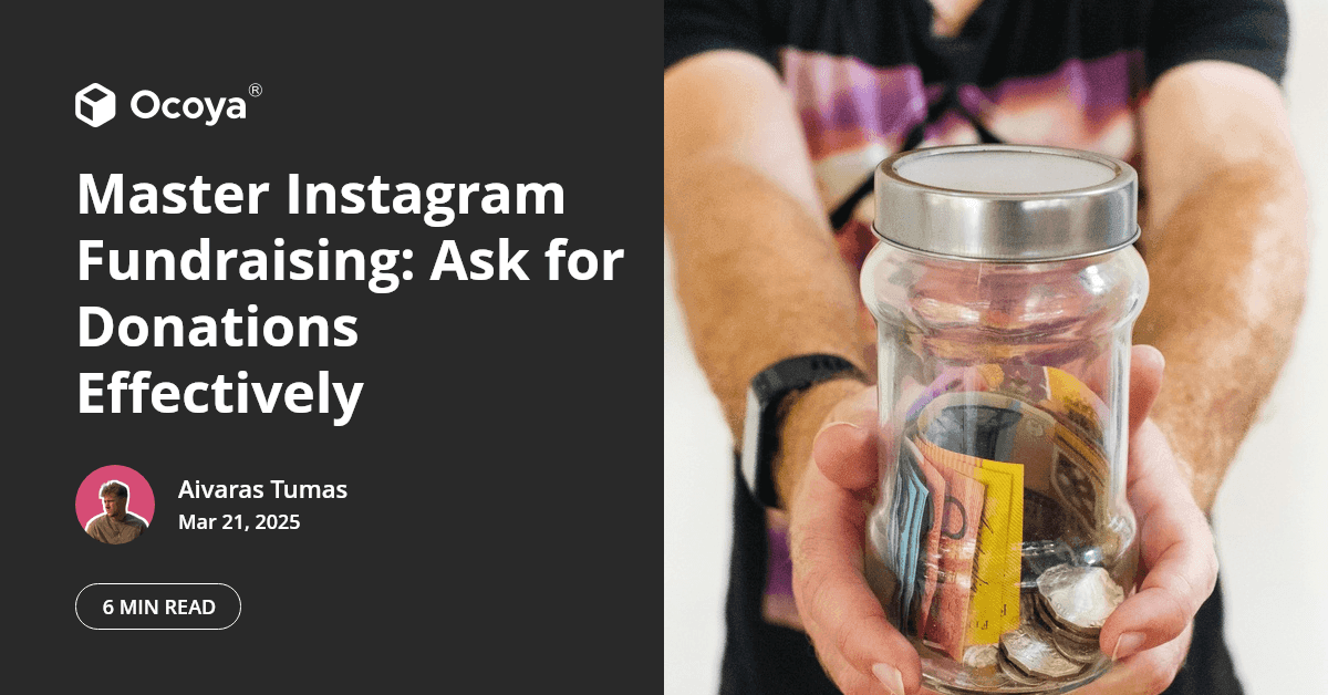 Master Instagram Fundraising: Ask for Donations Effectively
