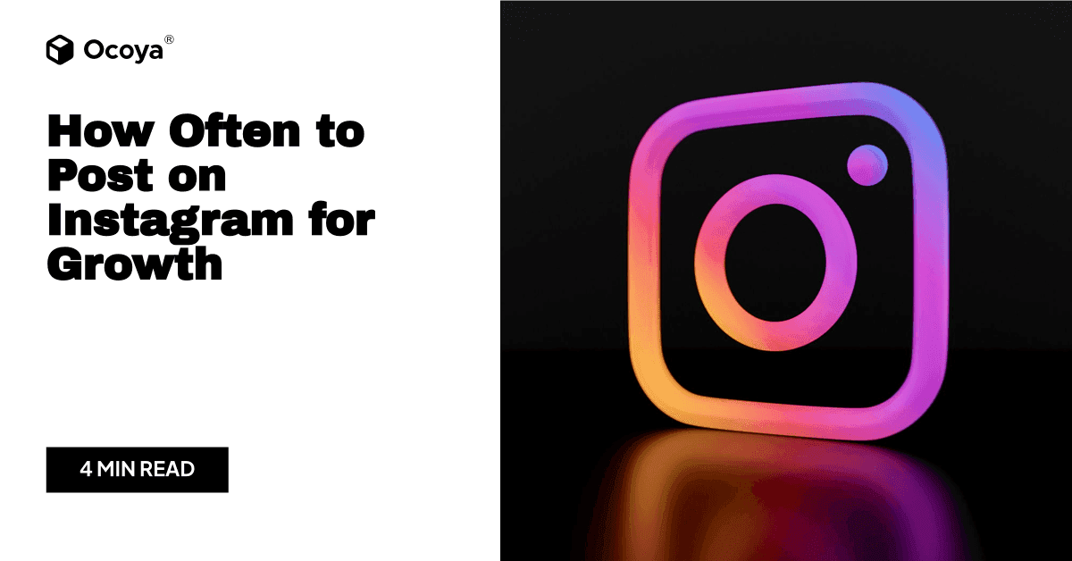 How Often to Post on Instagram for Growth