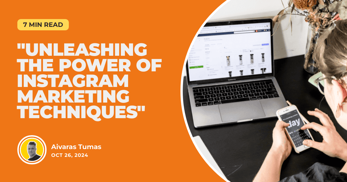 "Unleashing the Power of Instagram Marketing Techniques"