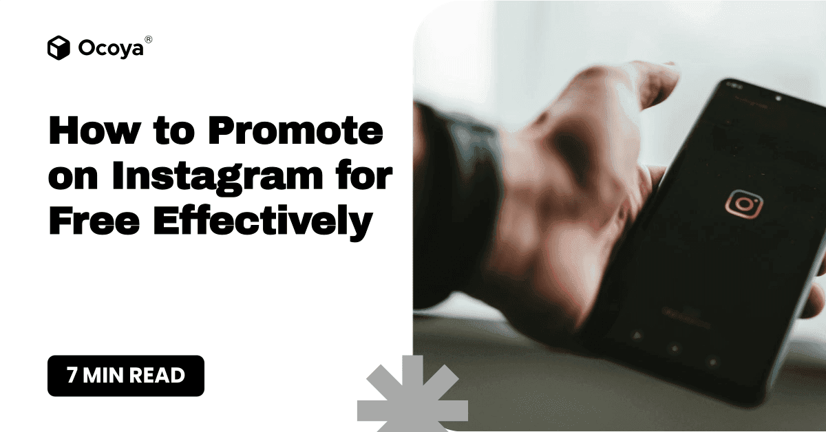 How to Promote on Instagram for Free Effectively