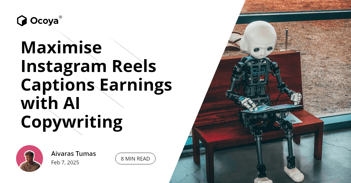 Maximise Instagram Reels Captions Earnings with AI Copywriting