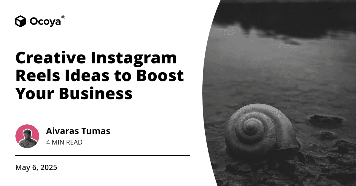 Creative Instagram Reels Ideas to Boost Your Business