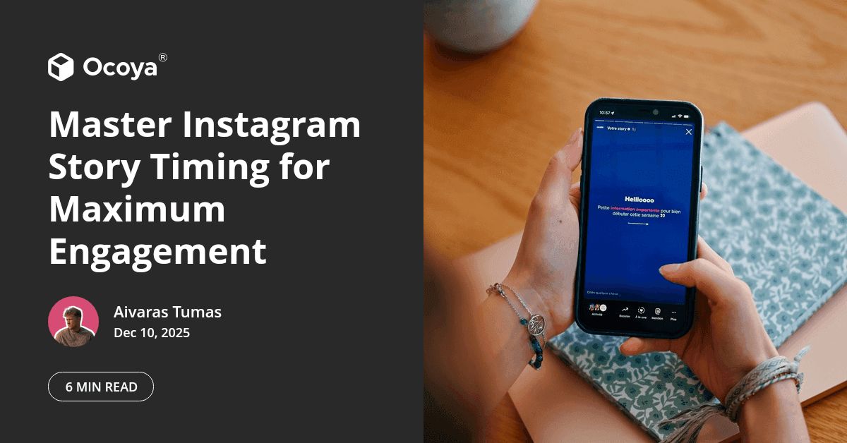 Master Instagram Story Timing for Maximum Engagement