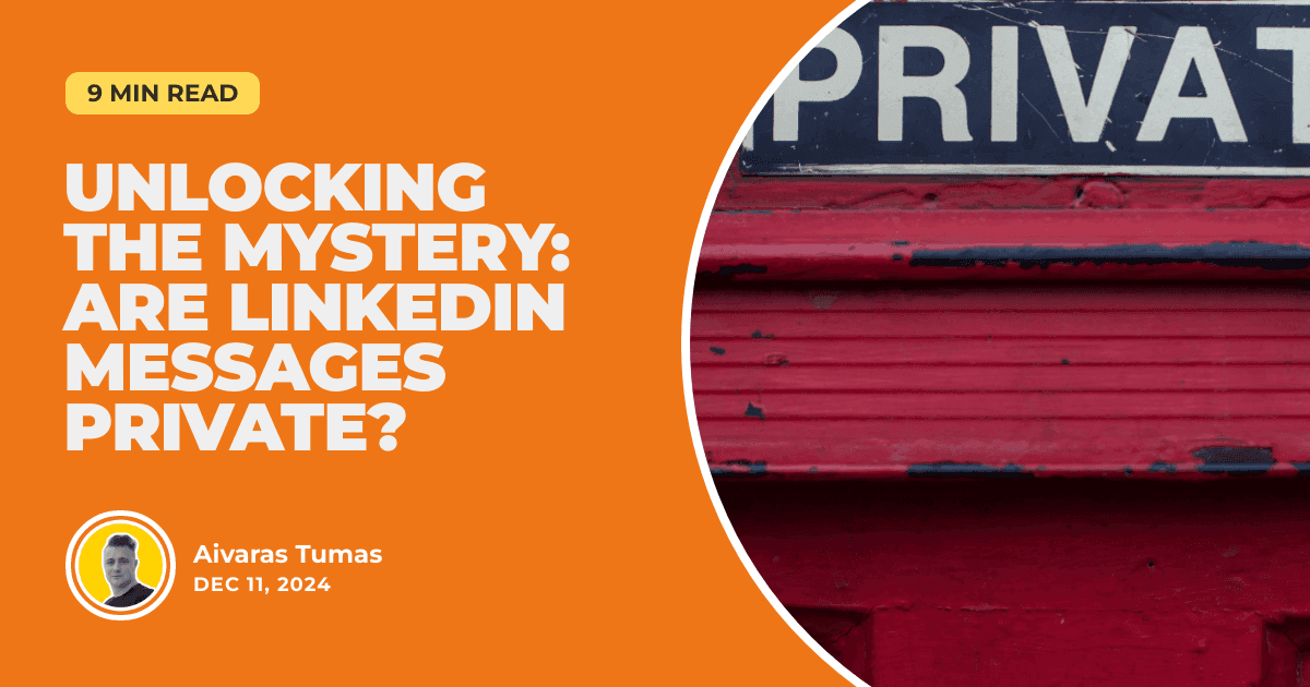 Unlocking the Mystery: Are LinkedIn Messages Private?