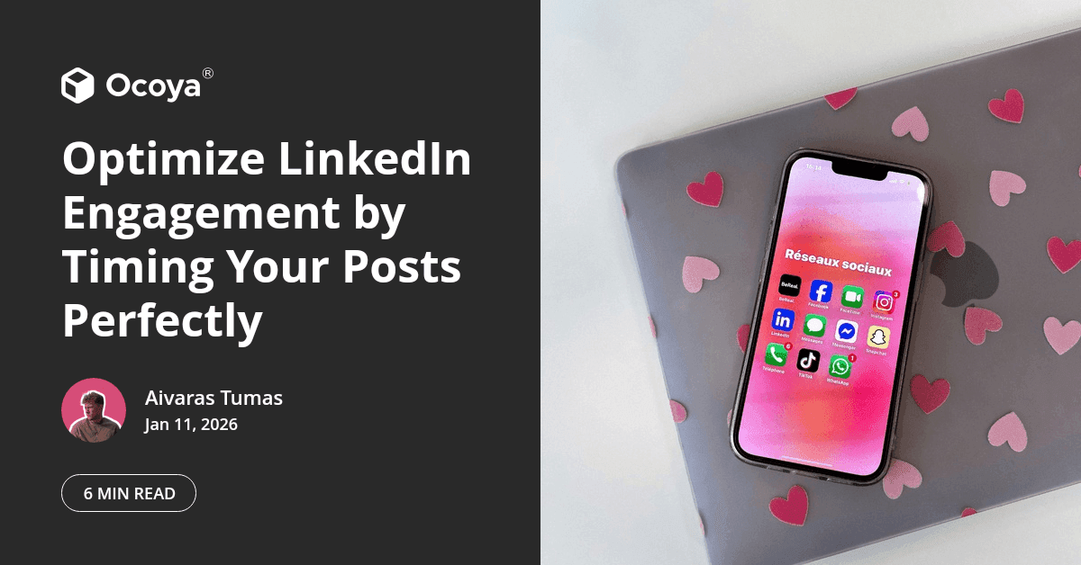 Optimize LinkedIn Engagement by Timing Your Posts Perfectly