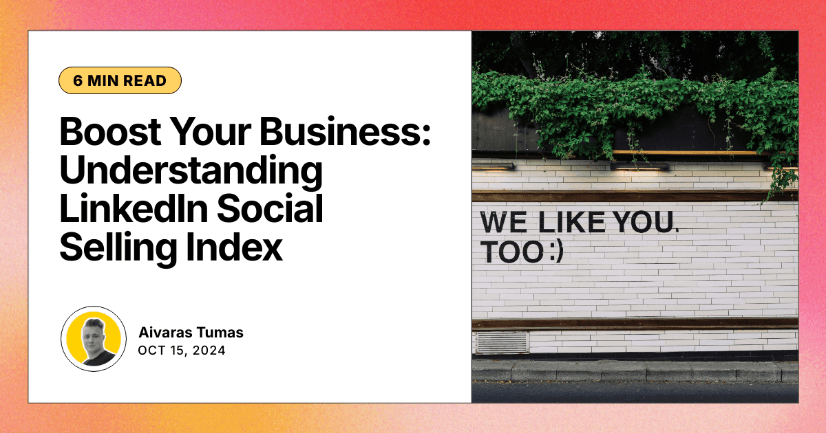 Boost Your Business: Understanding LinkedIn Social Selling Index
