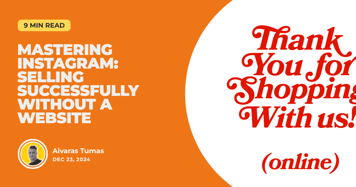 Mastering Instagram: Selling Successfully Without a Website