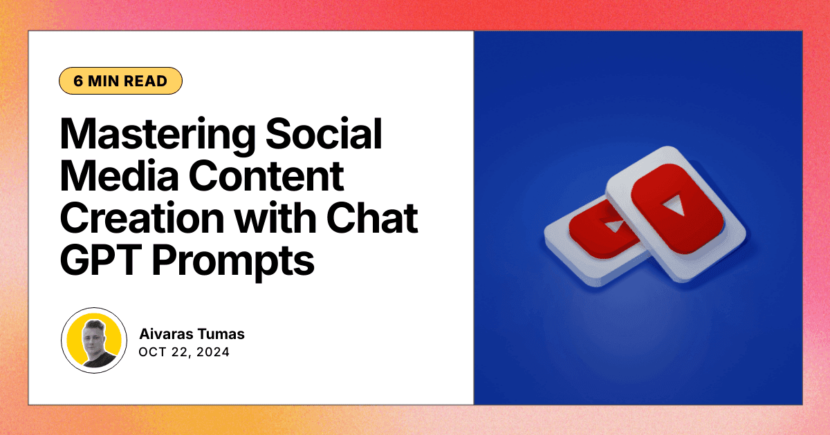 Mastering Social Media Content Creation with Chat GPT Prompts