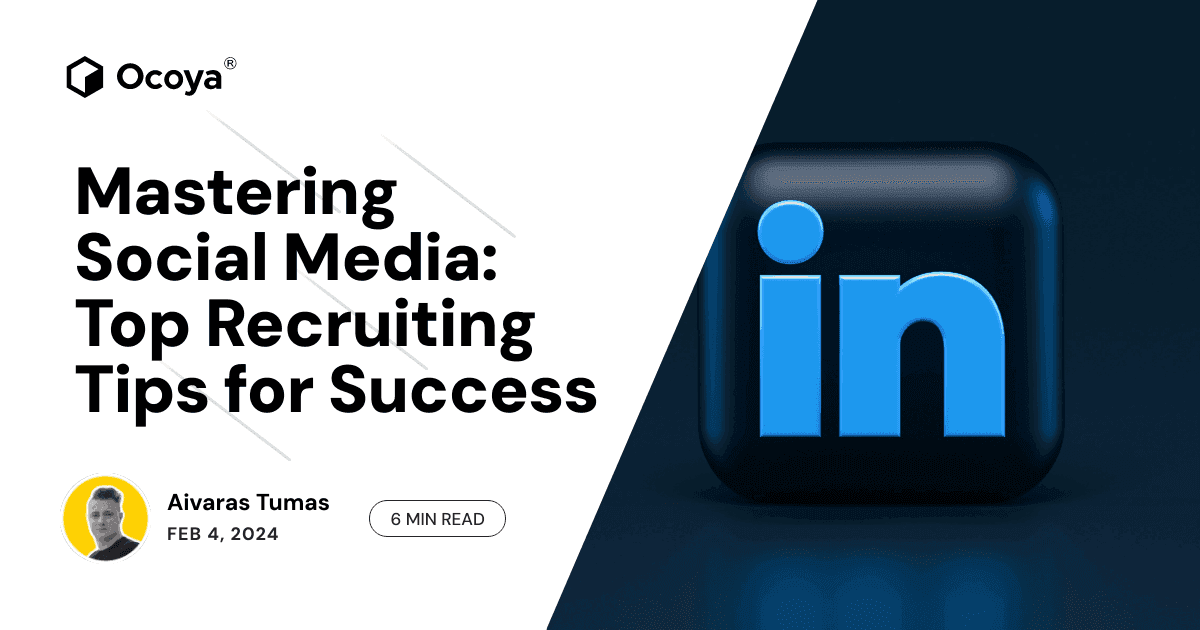 Mastering Social Media: Top Recruiting Tips for Success