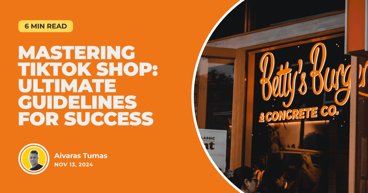 Mastering TikTok Shop: Ultimate Guidelines for Success