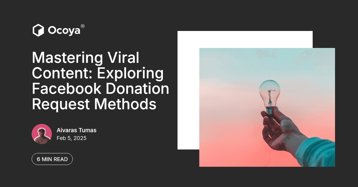 Mastering Viral Content: Exploring Facebook Donation Request Methods