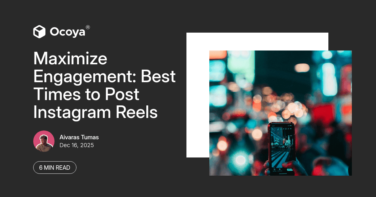 Maximize Engagement: Best Times to Post Instagram Reels