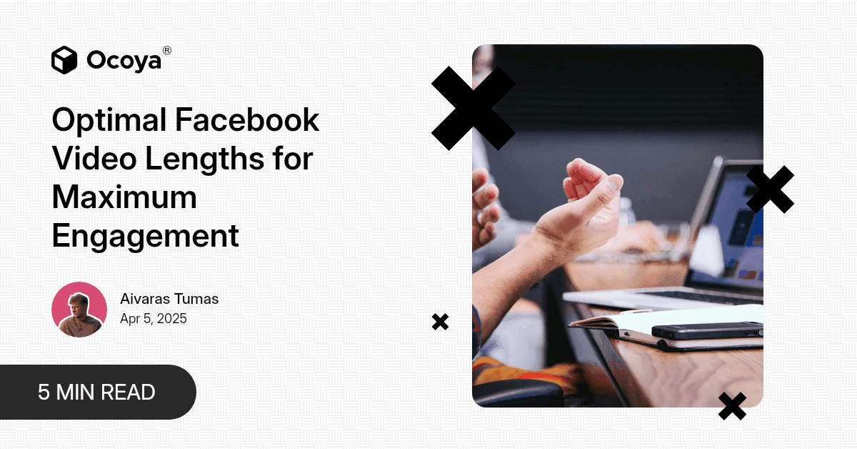 Optimal Facebook Video Lengths for Maximum Engagement