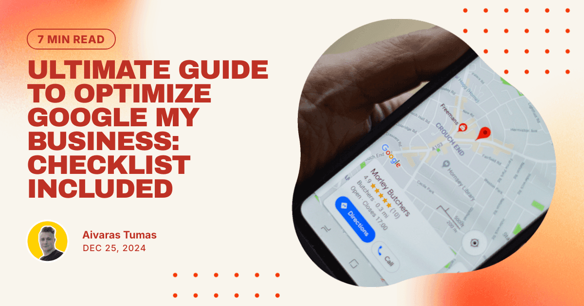 Ultimate Guide to Optimize Google My Business: Checklist Included