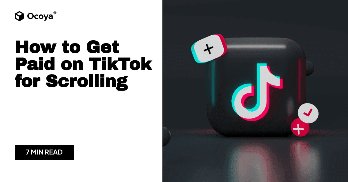 How to Get Paid on TikTok for Scrolling
