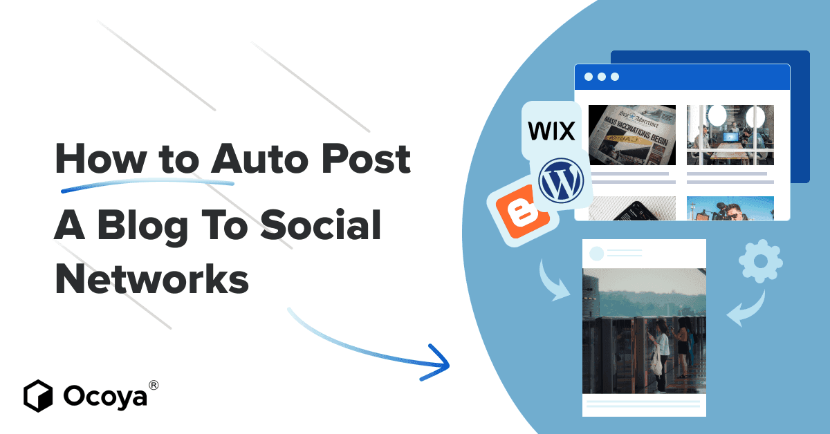 How to Auto Post a Blog to Social Networks