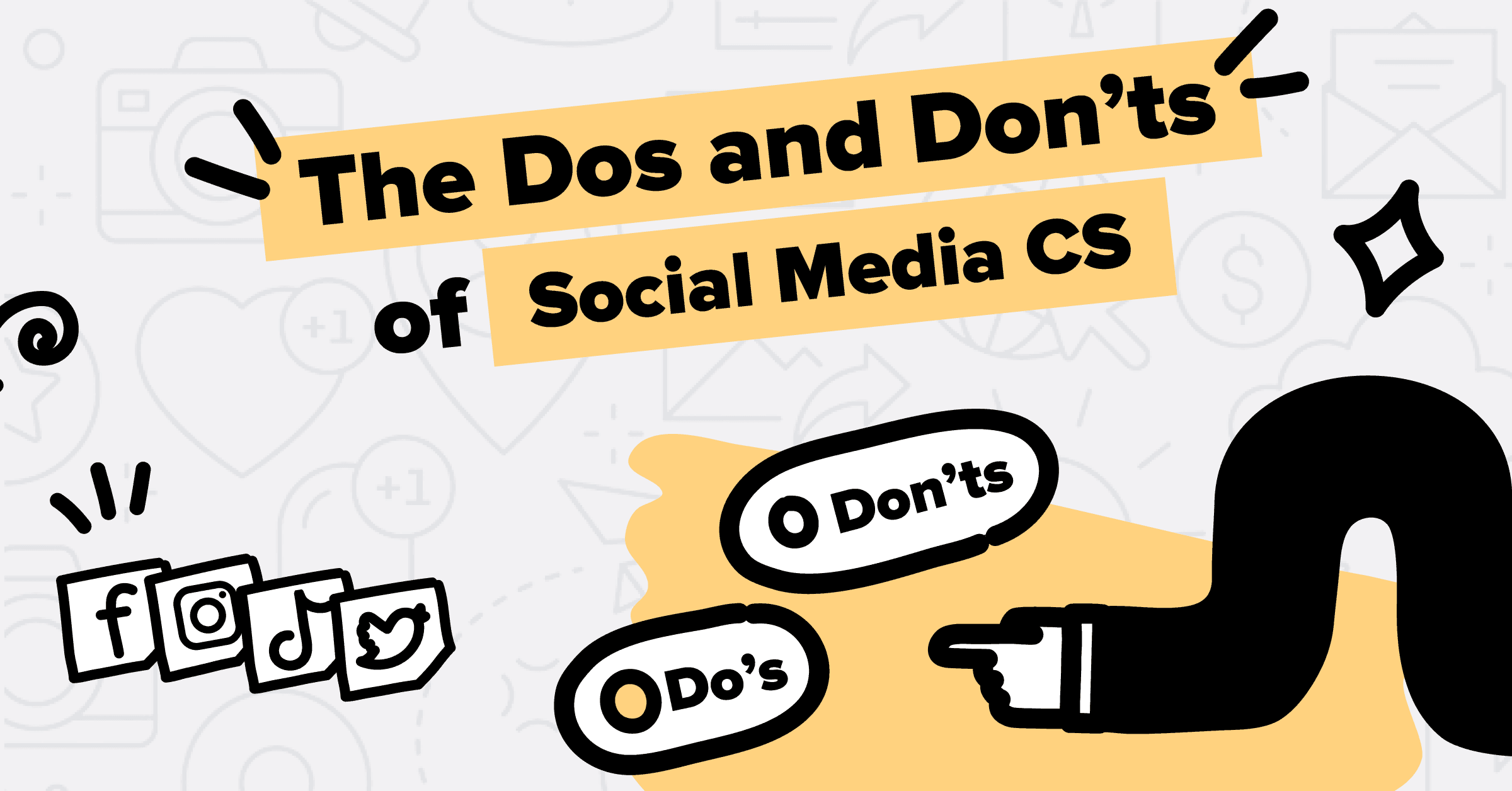The Dos and Don'ts of Social Media Customer Support