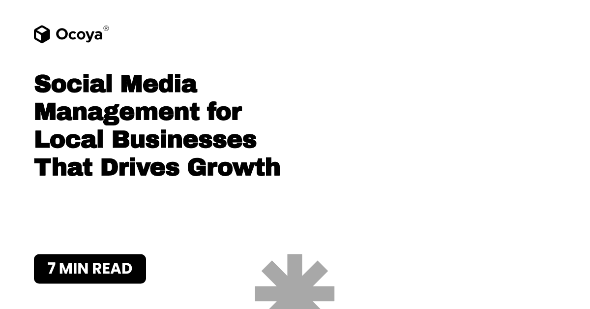 Social Media Management for Local Businesses That Drives Growth