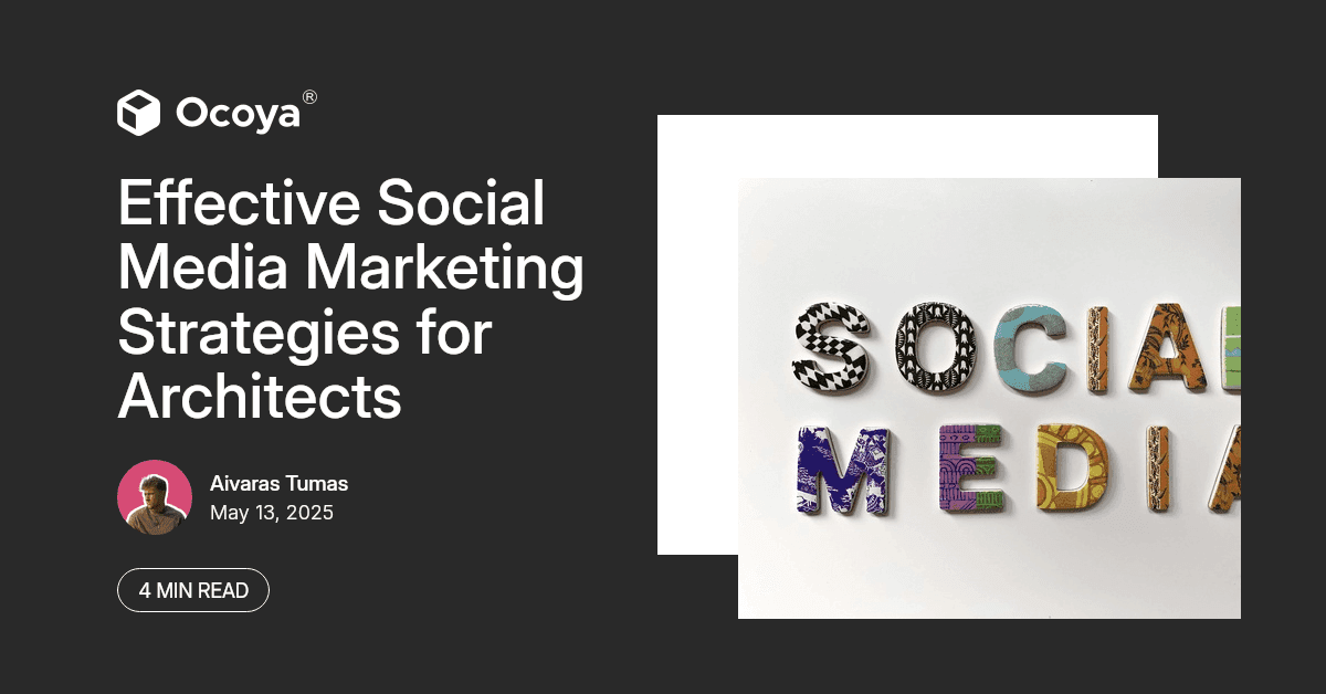 Effective Social Media Marketing Strategies for Architects