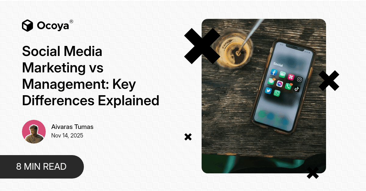Social Media Marketing vs Management: Key Differences Explained