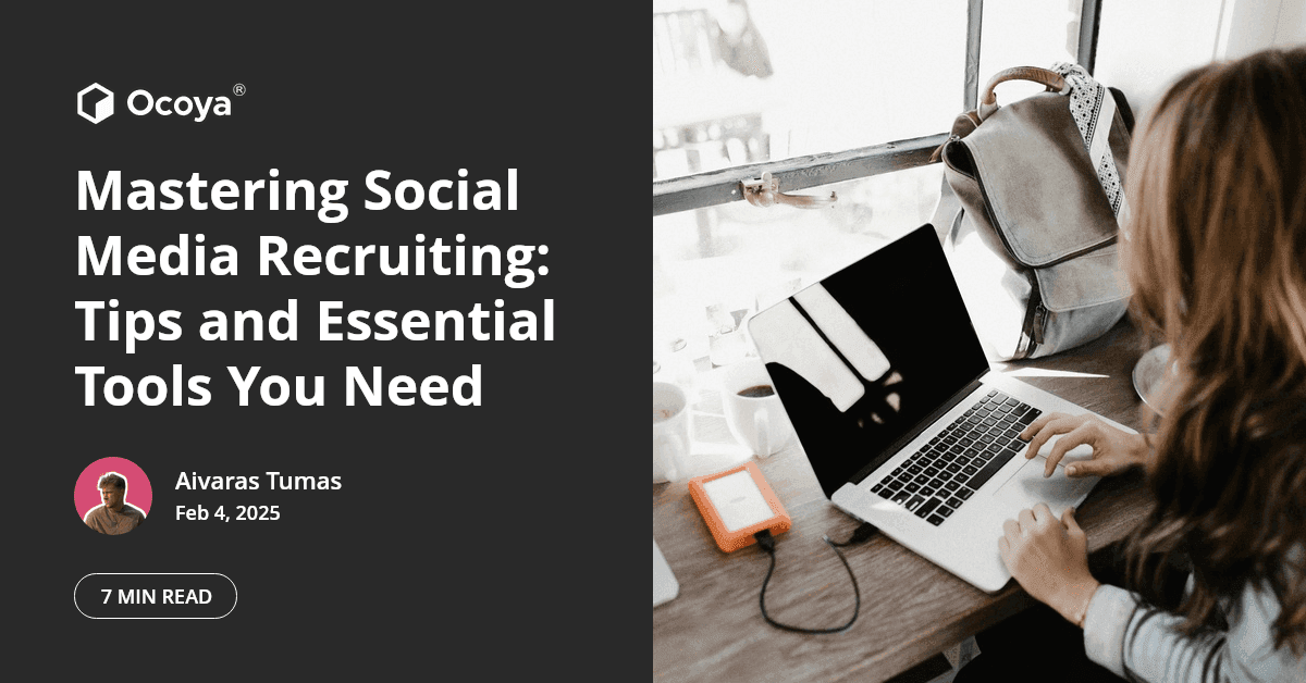 Mastering Social Media Recruiting: Tips and Essential Tools You Need