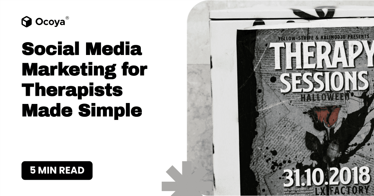 Social Media Marketing for Therapists Made Simple