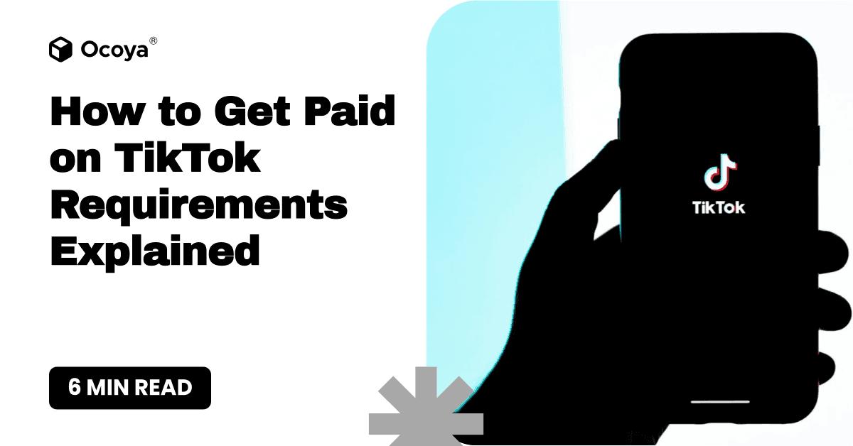 How to Get Paid on TikTok Requirements Explained