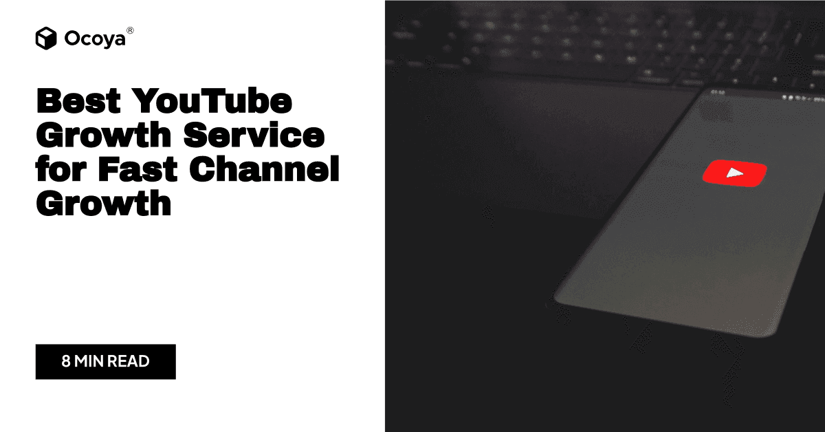 Best YouTube Growth Service for Fast Channel Growth