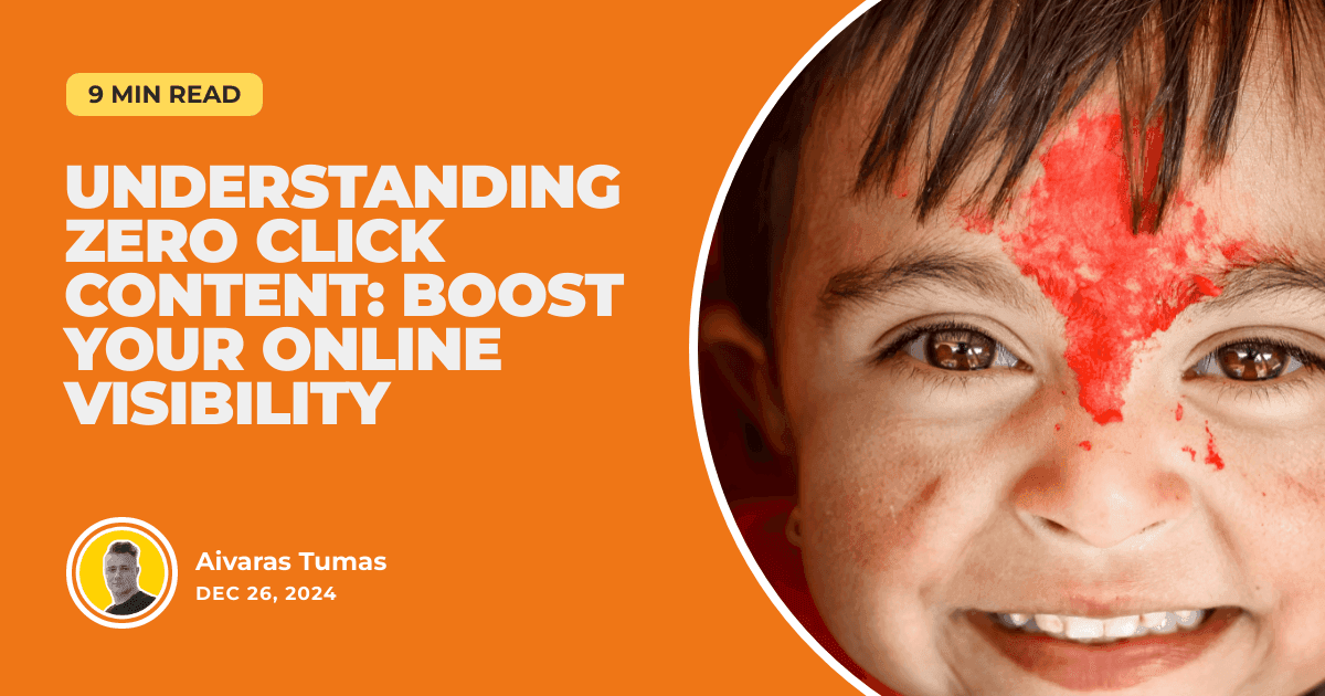 Understanding Zero Click Content: Boost Your Online Visibility